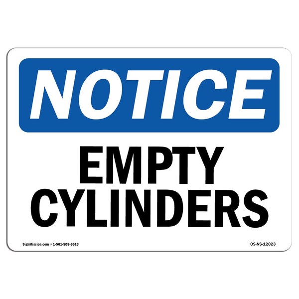 Safety Sign, OSHA Notice, 3.5" Height, Empty Cylinders Sign, Landscape, 10PK
